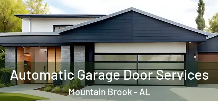 Automatic Garage Door Services Mountain Brook - AL