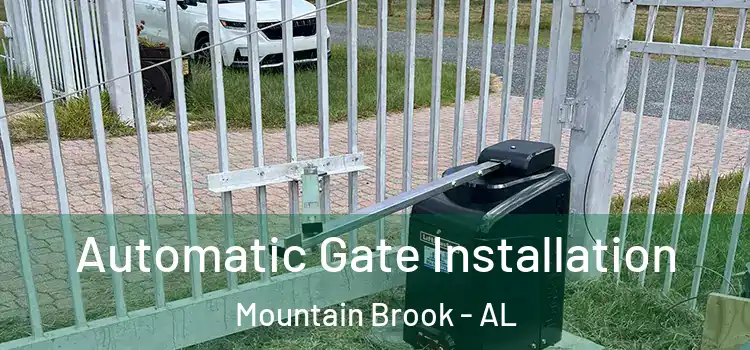  Automatic Gate Installation Mountain Brook - AL