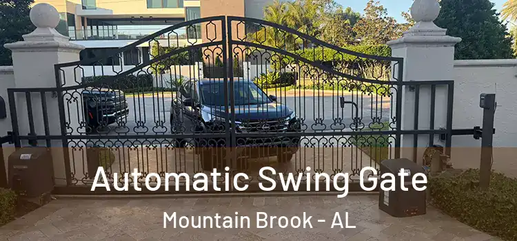  Automatic Swing Gate Mountain Brook - AL