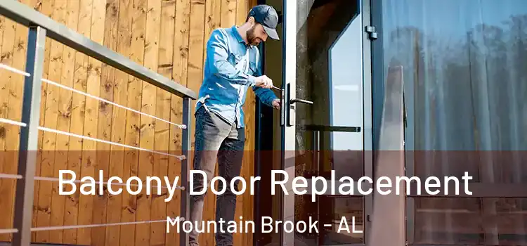  Balcony Door Replacement Mountain Brook - AL