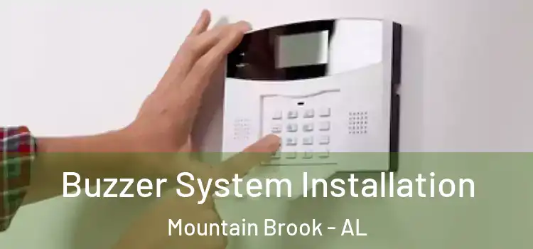 Buzzer System Installation Mountain Brook - AL