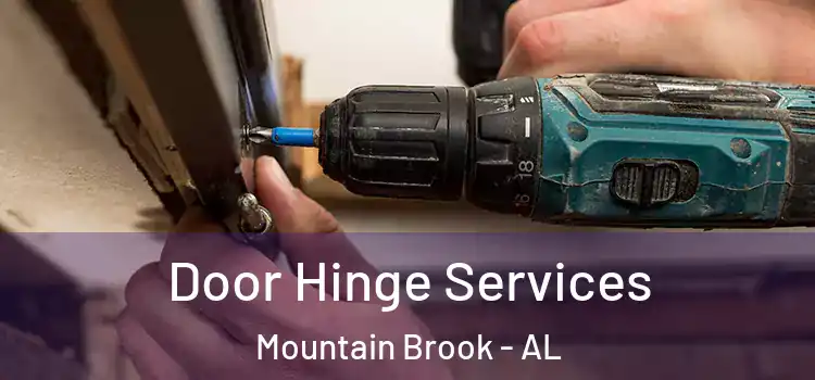  Door Hinge Services Mountain Brook - AL