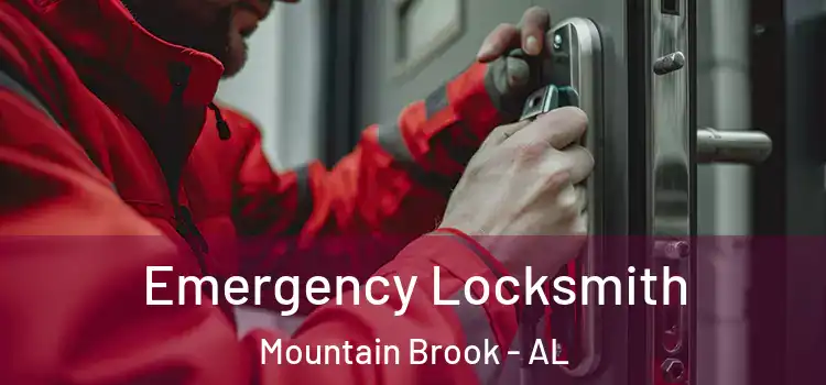  Emergency Locksmith Mountain Brook - AL