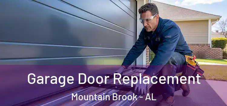  Garage Door Replacement Mountain Brook - AL