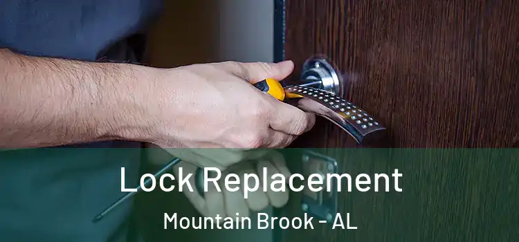  Lock Replacement Mountain Brook - AL