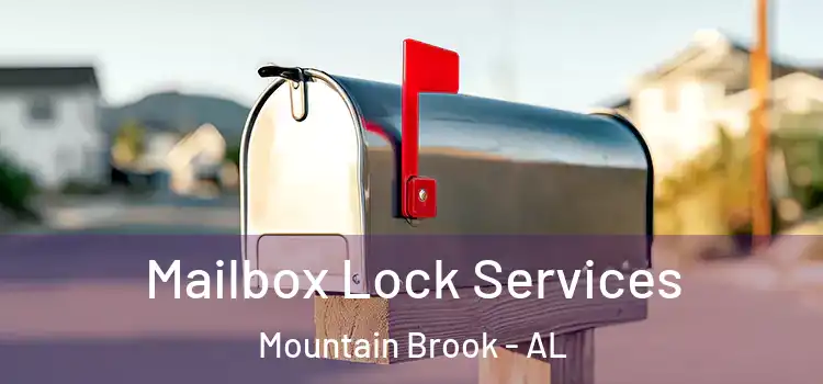  Mailbox Lock Services Mountain Brook - AL