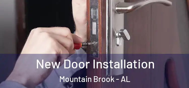 New Door Installation Mountain Brook - AL