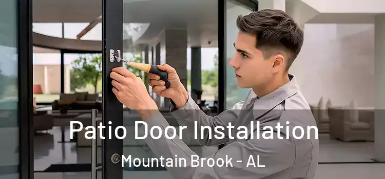  Patio Door Installation Mountain Brook - AL