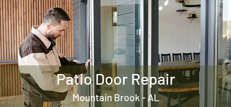  Patio Door Repair Mountain Brook - AL