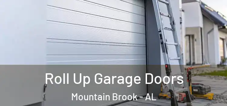  Roll Up Garage Doors Mountain Brook - AL