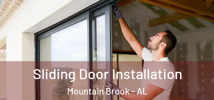 Sliding Door Installation Mountain Brook - AL