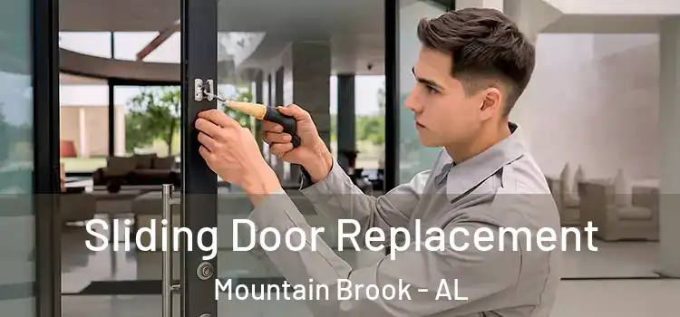  Sliding Door Replacement Mountain Brook - AL