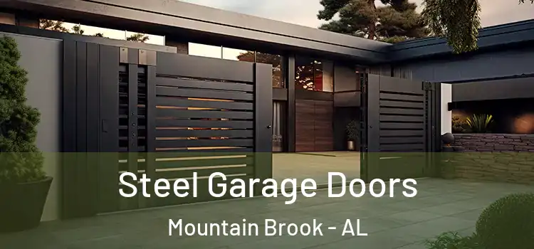 Steel Garage Doors Mountain Brook - AL