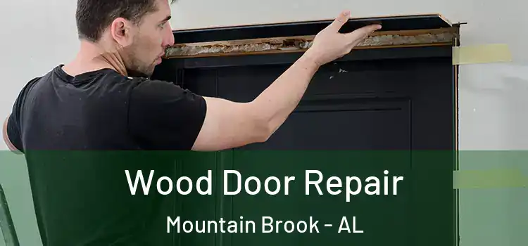 Wood Door Repair Mountain Brook - AL